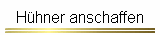 H�hner anschaffen